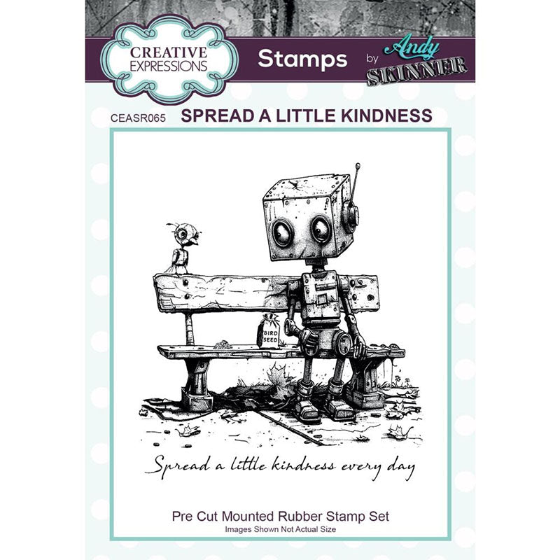 Creative Expressions Cling Stamp Spread A Little Kindness