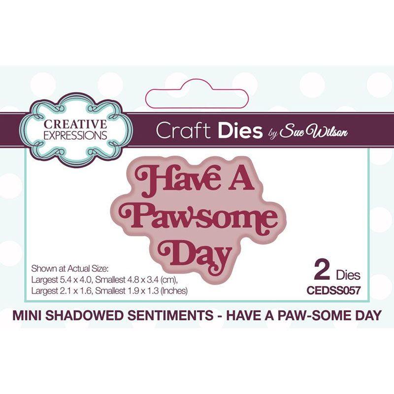 Creative Expressions Dies Have A Paw-some Day